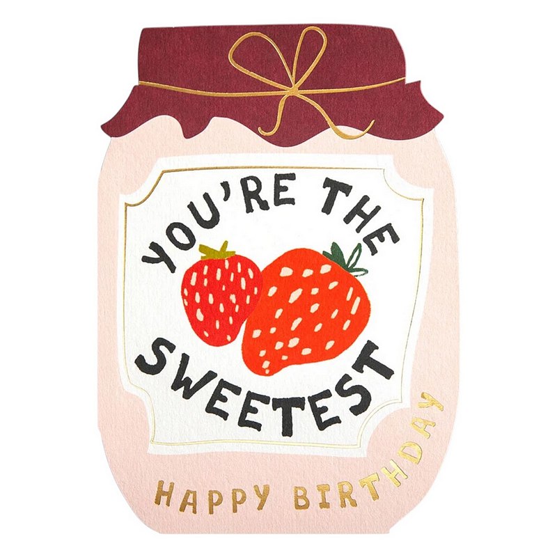 Caroline Gardner You're The Sweetest Strawberry Jam Jar Birthday Card LIT008 front