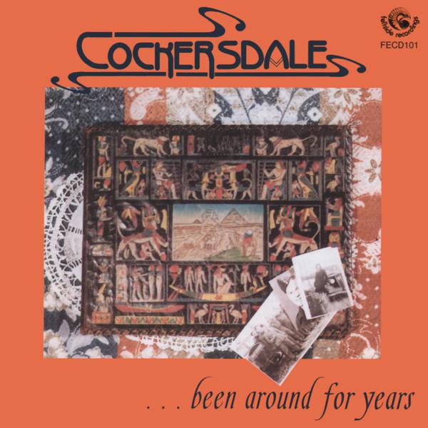 Cockersdale - Been Around For Years