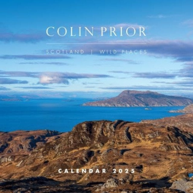 Colin Prior Scotland -The Wild Places Calendar 2025 front