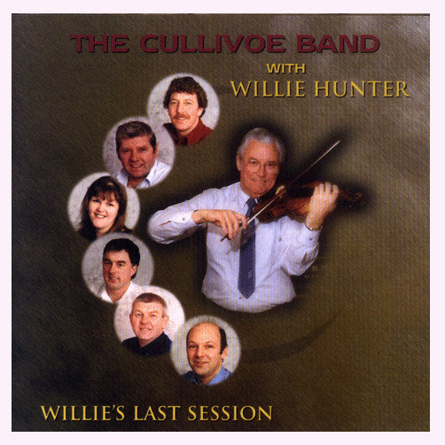 Cullivoe Band with Willie Hunter - Willie's Last Session CDTRAX186 front