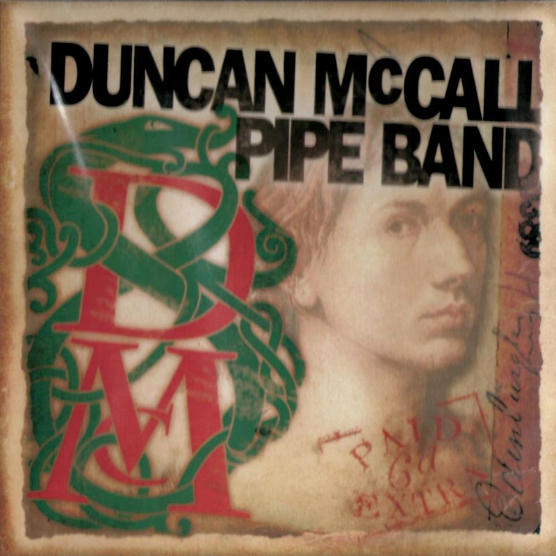 Duncan McCall Pipe Band - Vol 1 CD front