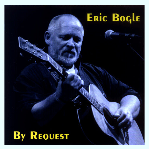 Eric Bogle - By Request CDTRAX210 front