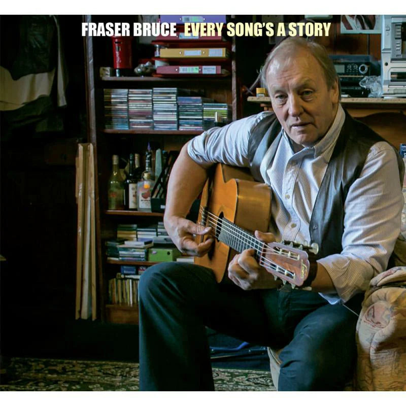 Fraser Bruce - Every Song's A Story CDTRAX413 front