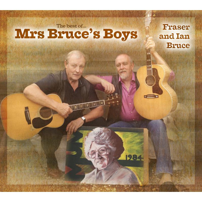 Fraser and Ian Bruce - The Best of Mrs Bruce's Boys CDTRAX385 front