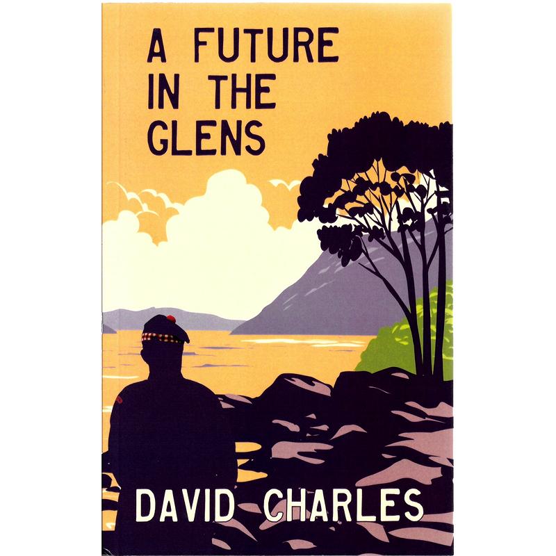 A Future In The Glens by David Charles