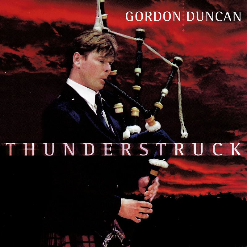Gordon Duncan Thunderstruck CDTRAX241 front