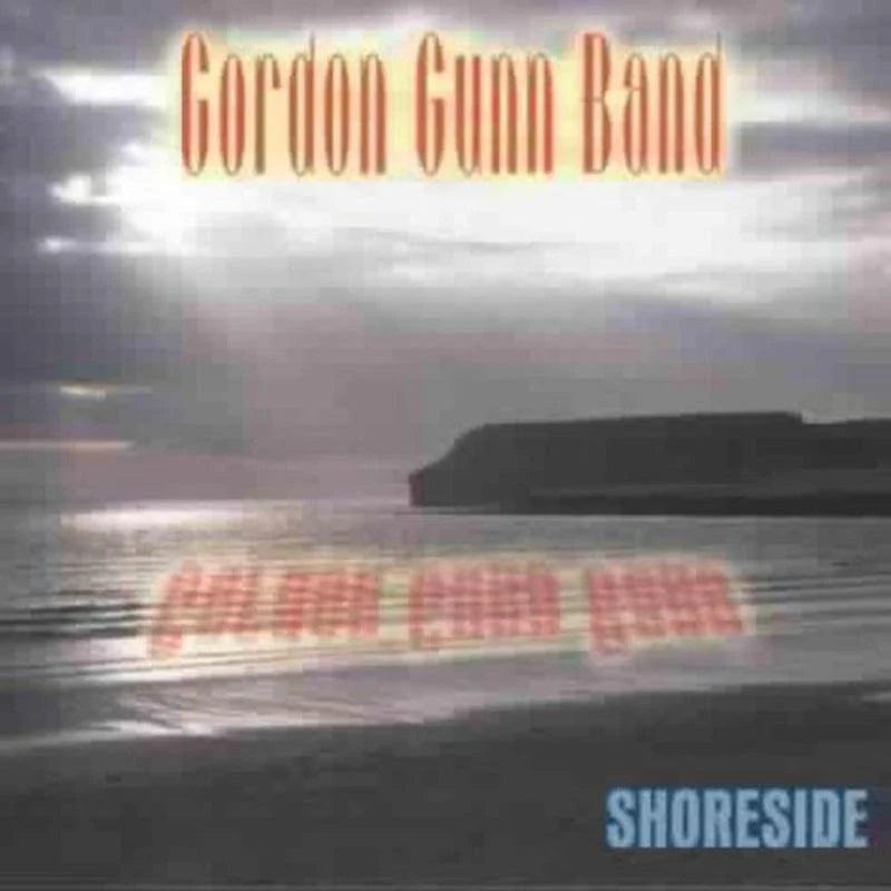 Gordon Gunn Band Shoreside CDTRAX204 front