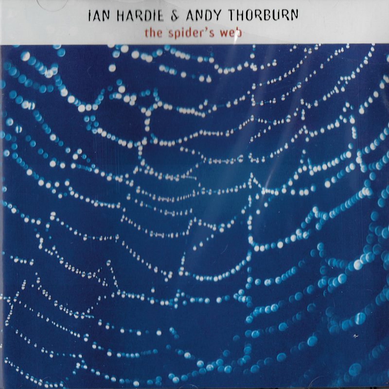 Ian Hardie & Andy Thorburn - The Spider's Web CDTRAX152 front