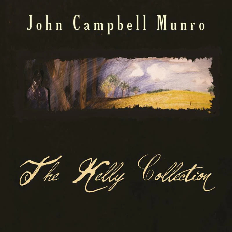 John Campbell Munro - The Kelly Collection CDTRAX407 front