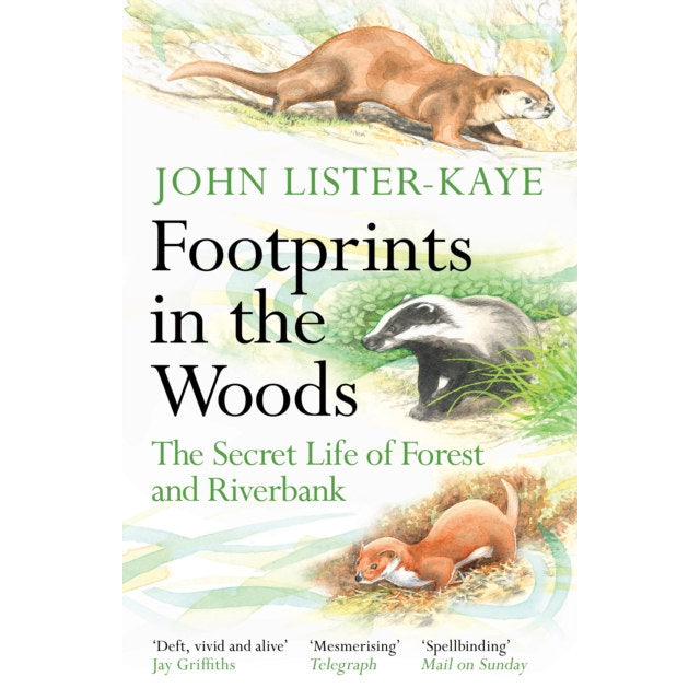 John Lister-Kaye Footprints in the Woods Paperback