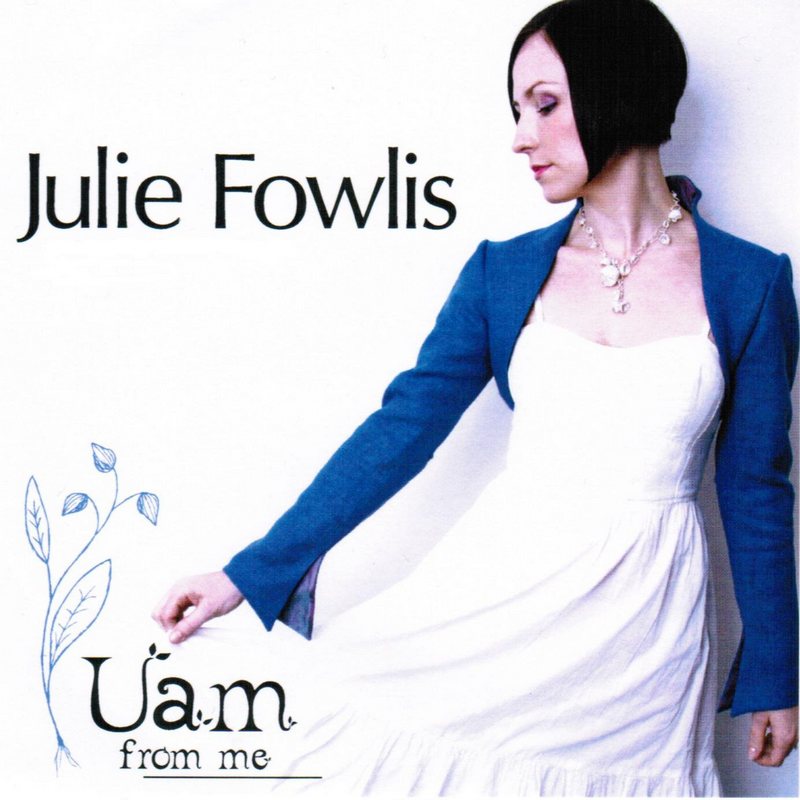 Julie Fowlis - Uam (From Me)