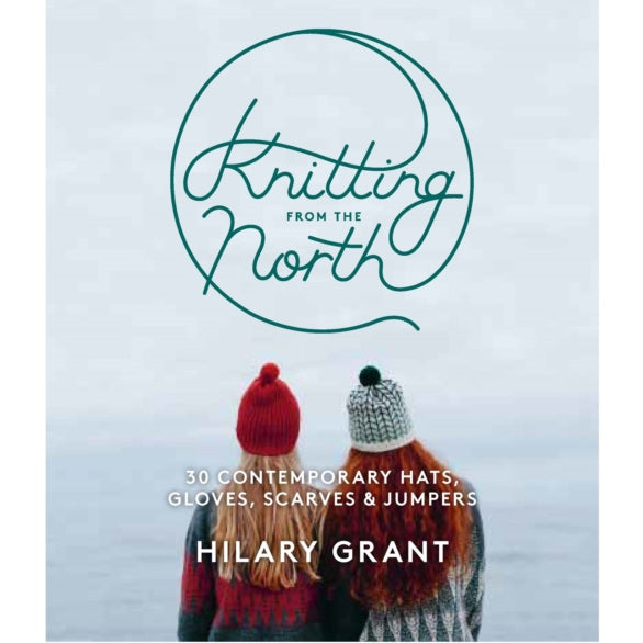 Knitting From The North by Hilary Grant Paperback front