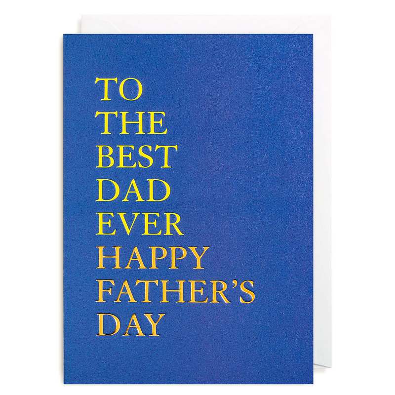 Lagom Design To The Best Dad Ever Happy Father's Day 7095 front