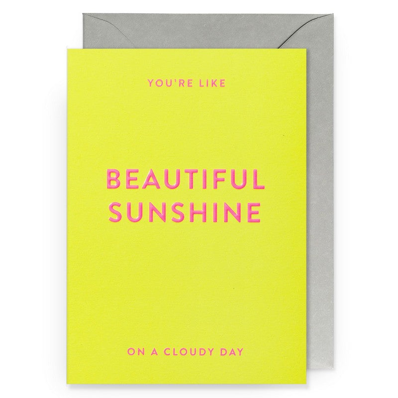 Lagom Design You're Like Beautiful Sunshine On A Cloudy Day 6741 front