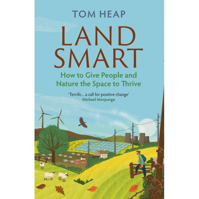 Land Smart by Tom Heap Hardback book front cover