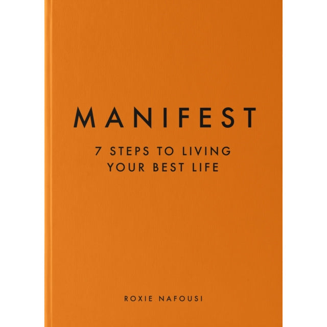 Manifest - 7 Steps To Living Your Best Life by Roxie Nafousi front