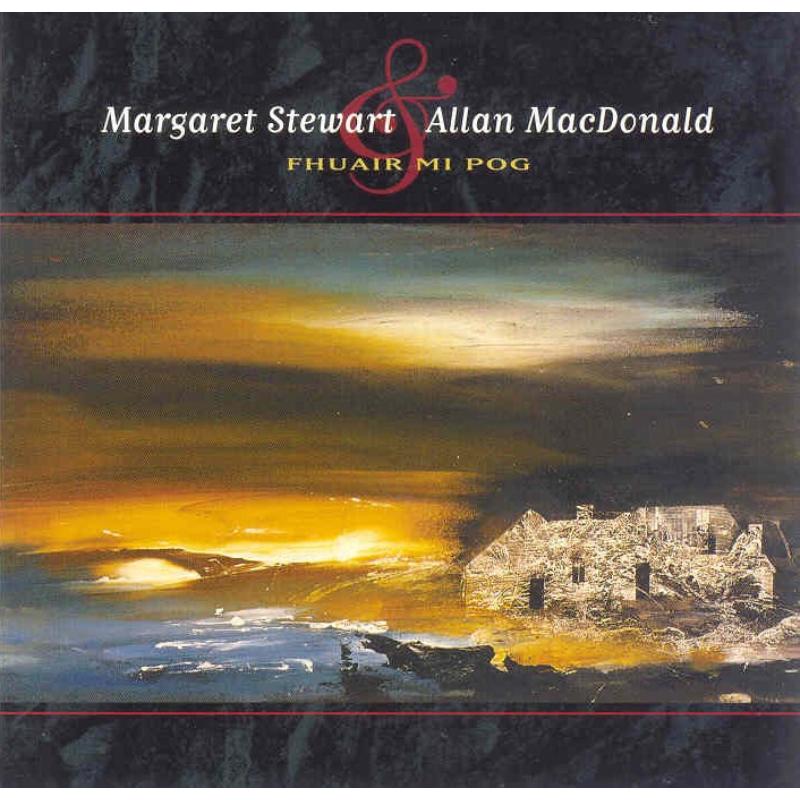 Margaret Stewart & Allan MacDonald Fhuair Mi Pog CDTRAX132 front