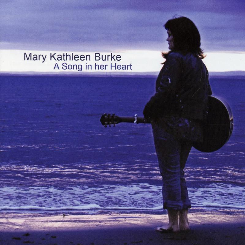 Mary Kathleen Burke - A Song In Her Heart CDTRAX321 front