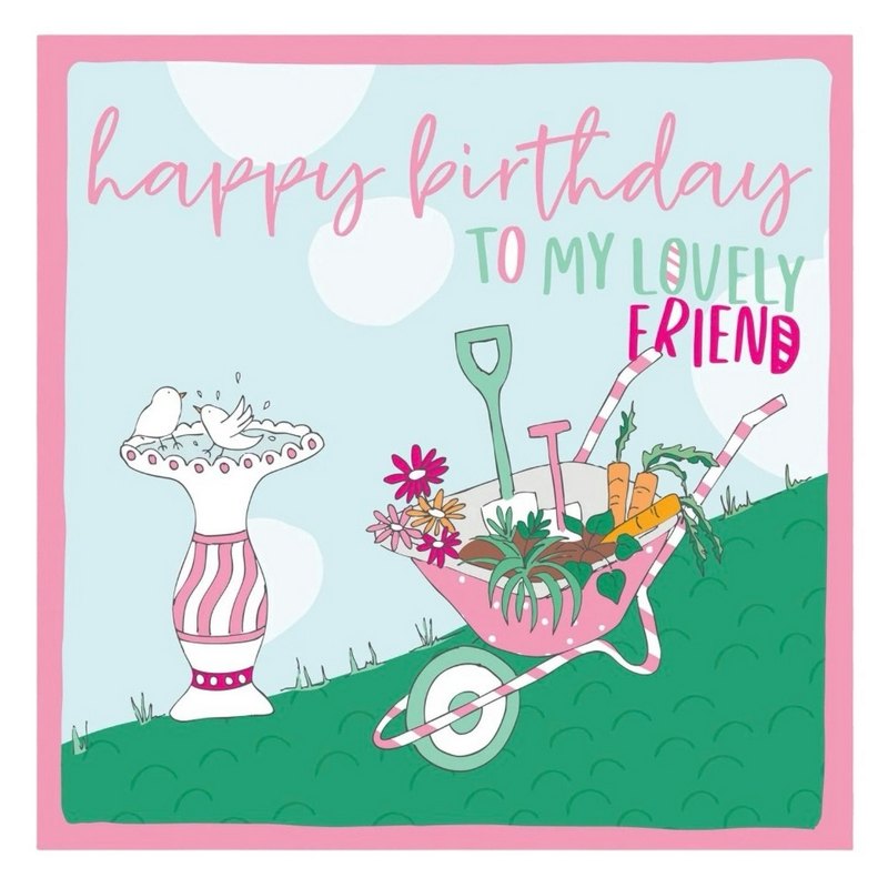 Molly Mae Gardening Lovely Friend Happy Birthday Card OC26 front