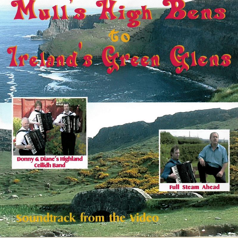 Mull's High Bens To Ireland's Green Glens SMR121CD Music CD front