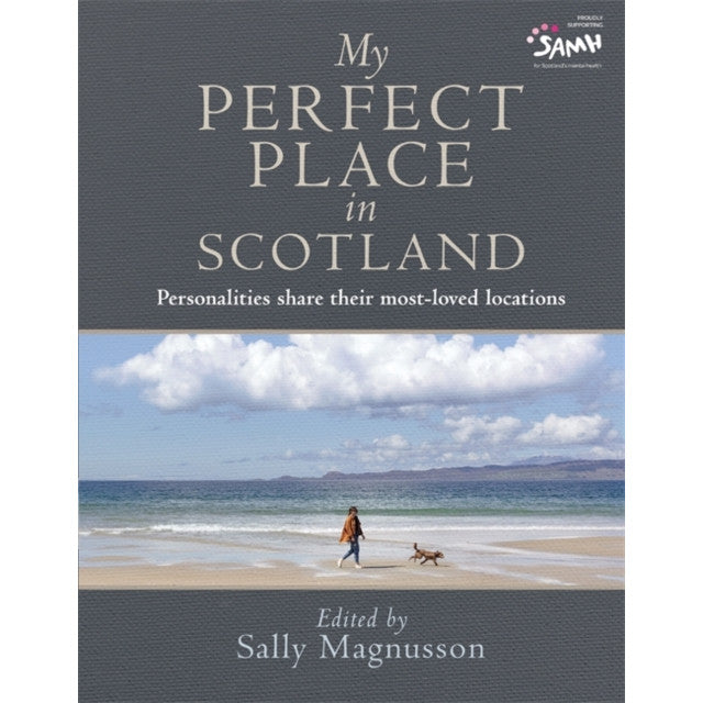 My Perfect Place In Scotland by Sally Magnusson front