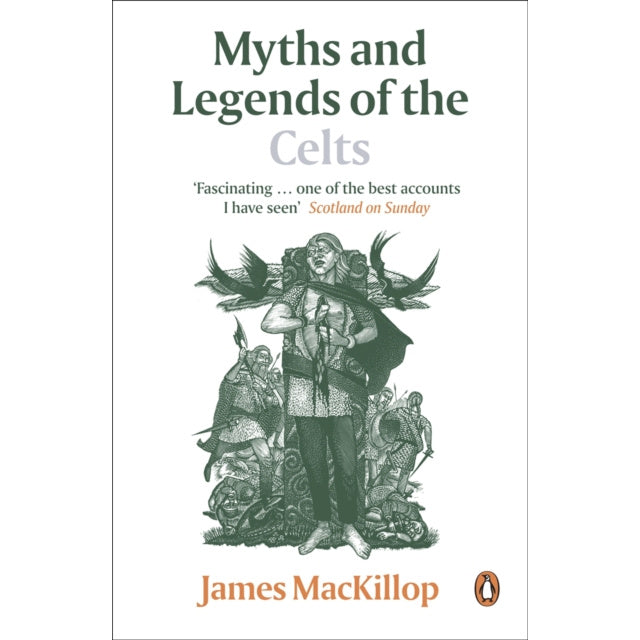 Myths & Legends Of The Celts