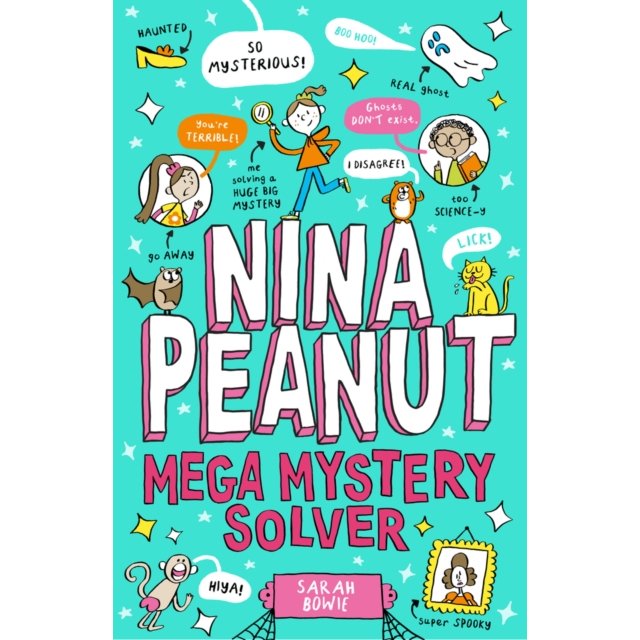 Nina Peanut Mega Mystery Solver by Sarah Bowie Paperback book front