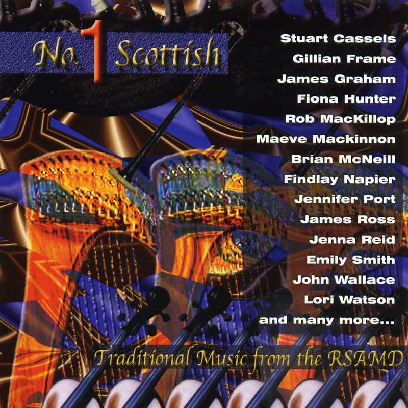 No. 1 Scottish - Traditional Music From The RSAMD CDTRAX310 front