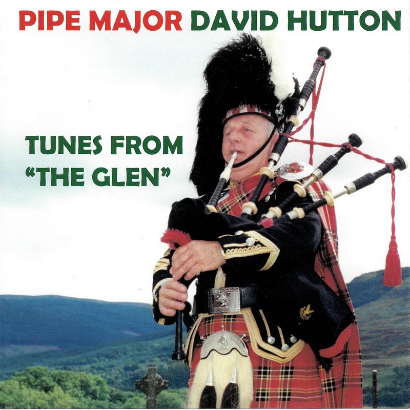 Pipe Major David Hutton Tunes From The Glen PMDH101 front