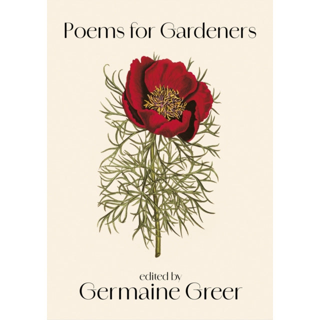 Poems For Gardeners Edited by Germaine Greer front