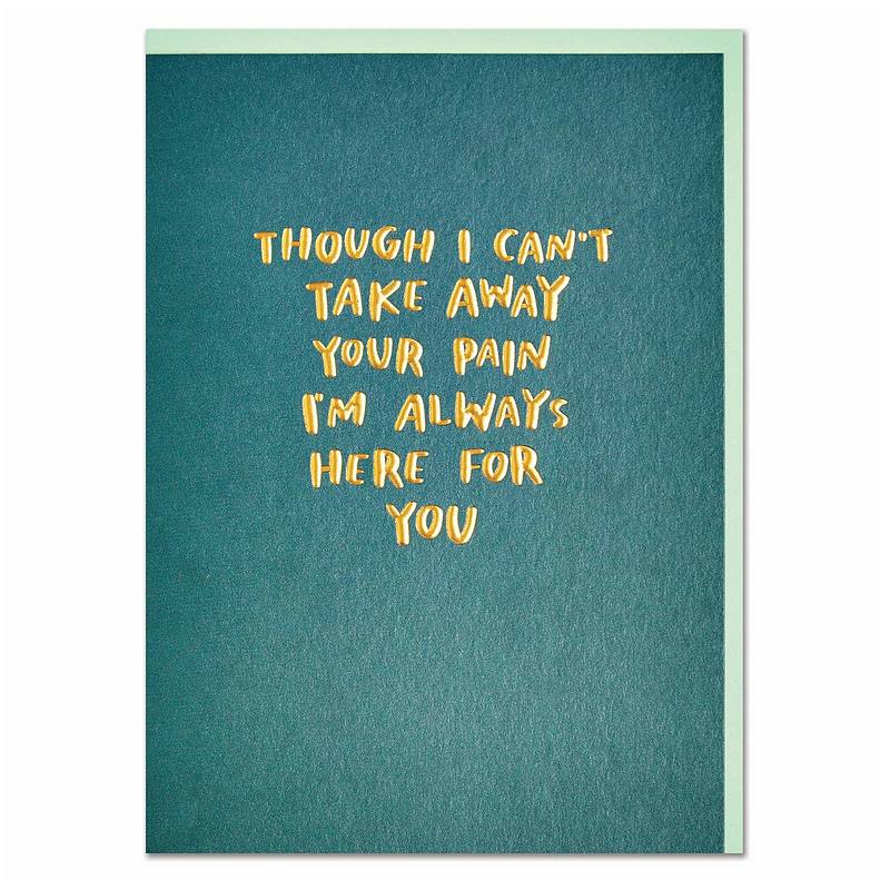 Raspberry Blossom Greetings Cards Though I Can't Take Away Your Pain WHM71 front