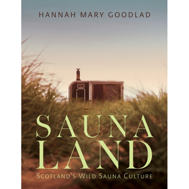 Sauna Land by Hannah Mary Goodlad Paperback Book front
