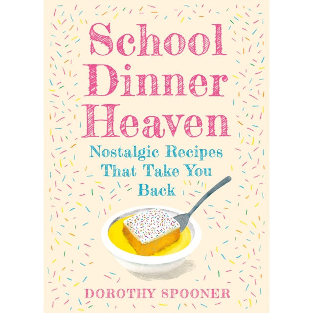 School Dinner Heaven Hardback Book front cover