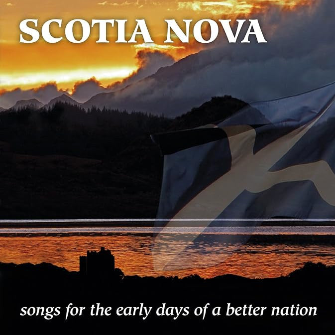 Scotia Nova Songs For The Early Days Of A Better Nation CDTRAX387 front