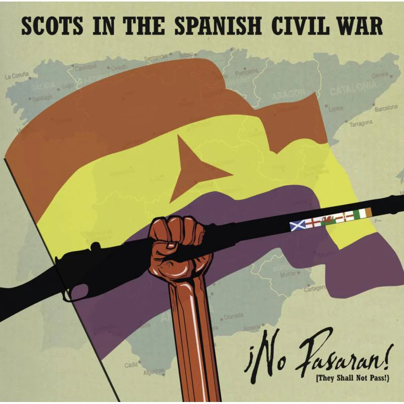 Scots In The Spanish Civil War No Pasaran CDTRAX3639 front