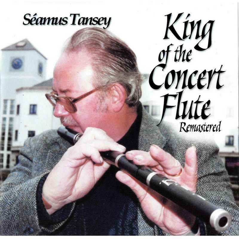 Seamus Tansey - King Of The Concert Flute SUNCD49 CD front