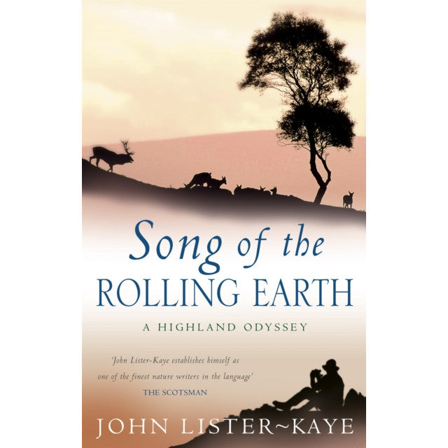 Song Of The Rolling Earth by John Lister-Kaye Paperback Book front