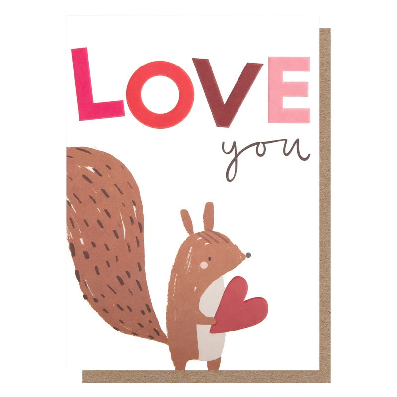Squirrel Holding Heart Love You Greetings Card LUV009 front