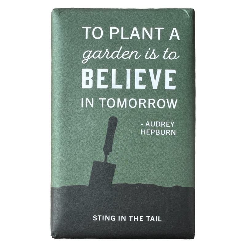 Sting In The Tail Gardener's Quote Soap Believe In Tomorrow