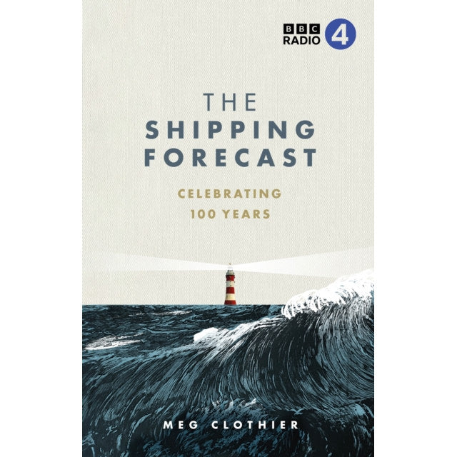 The Shipping Forecast - Celebrating 100 Years Hardback Book front