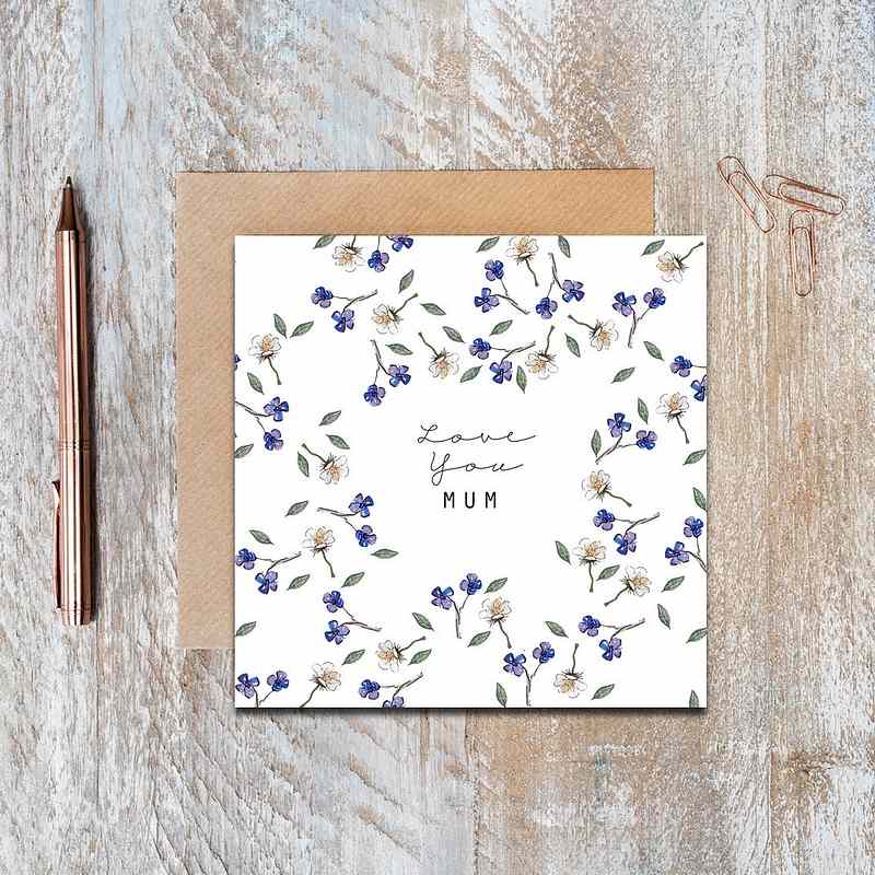 Happy Mother's Day - Love You Mum Floral Card