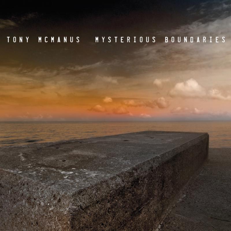 Tony McManus - Mysterious Boundaries CDTRAX376 front