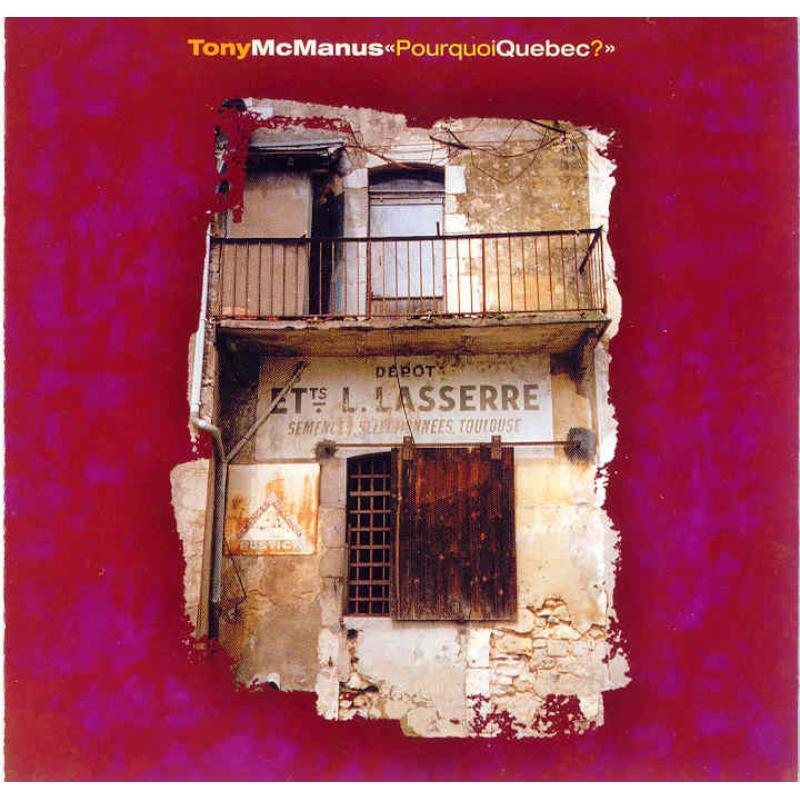 Tony McManus - Pourquoi Quebec? CDTRAX151 front