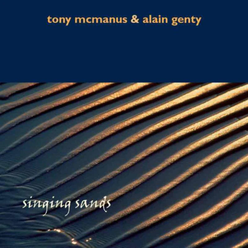 Tony McManus and Alain Genty - Singing Sands CDTRAX274 front