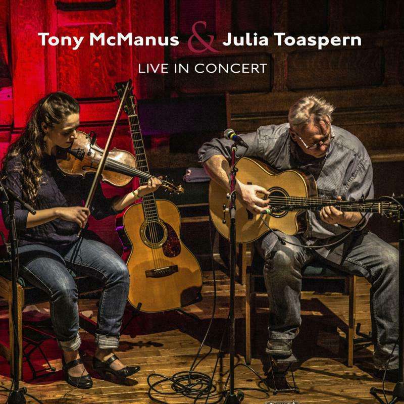 Tony McManus and Julia Toaspern - Live In Concert CDTRAX405 front