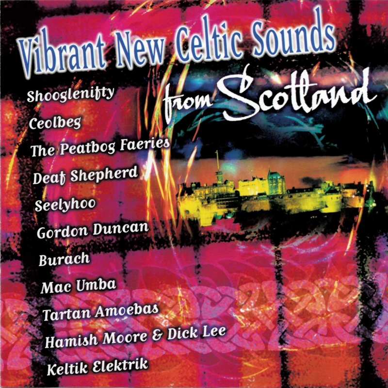 Vibrant New Celtic Sounds From Scotland CDGMP8006 CD front