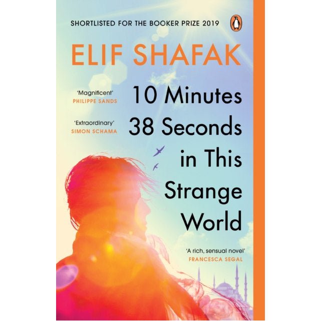10 Minutes 38 Seconds In This Strange World PB Elif Shafak