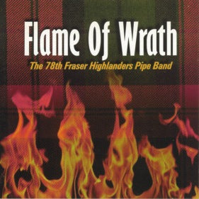 78th Fraser Highlanders Pipe Band - Flame Of Wrath LCOM8018