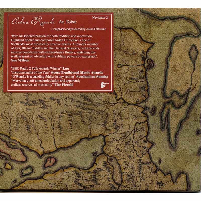 Aidan O'Rourke An Tobar CD NAVIGATOR24 front