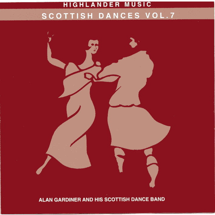 Alan Gardiner & His Scottish Dance Band - Scottish Dances Vol  7  CD